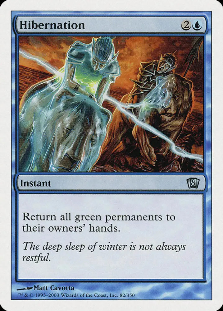 Hibernation (82) [Eighth Edition] - MTG Single