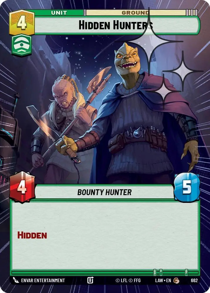 Hidden Hunters (Hyperspace Foil) (662) [A Lawless Time]
