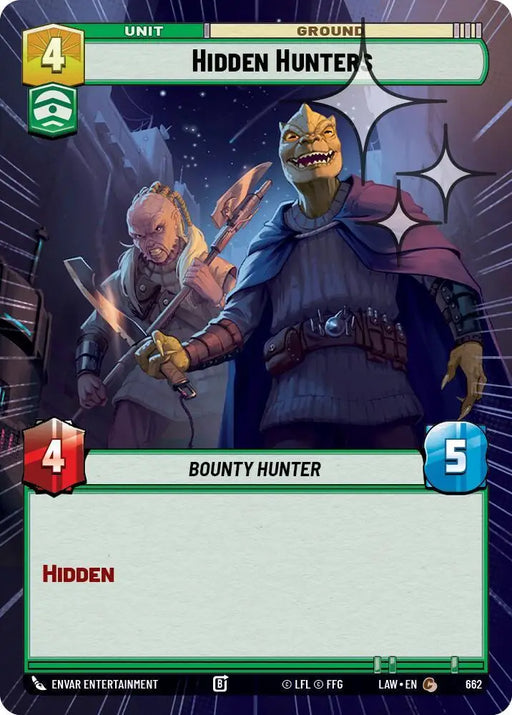 Hidden Hunters (Hyperspace Foil) (662) [A Lawless Time]
