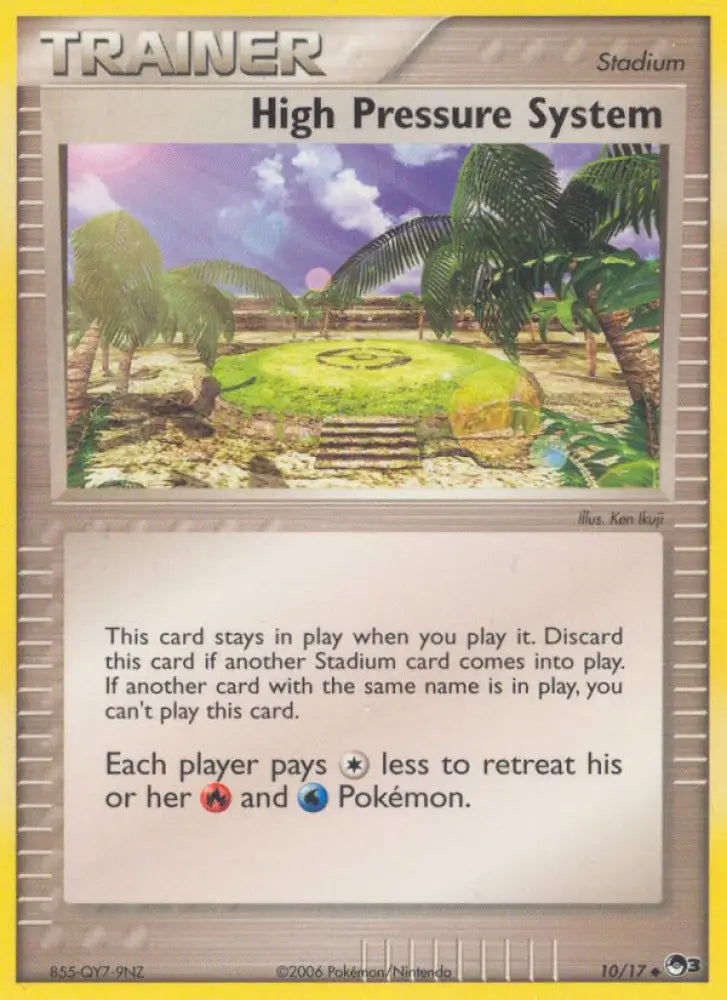 High Pressure System (10/17) [POP Series 3] - Pokemon Single