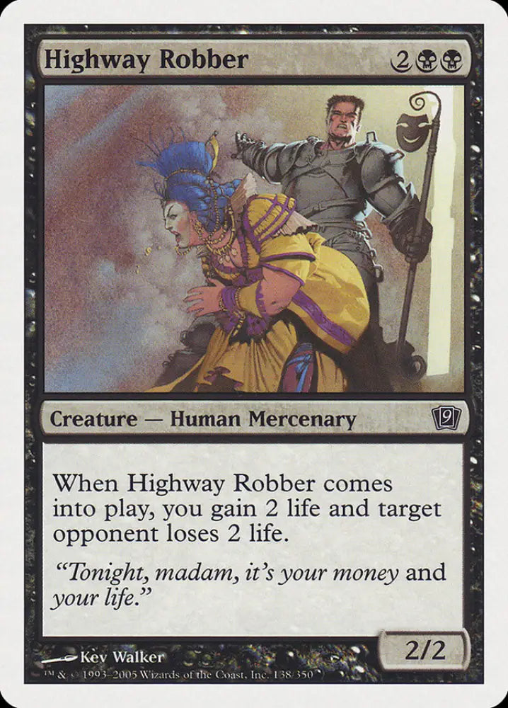 Highway Robber [Ninth Edition] - MTG Single
