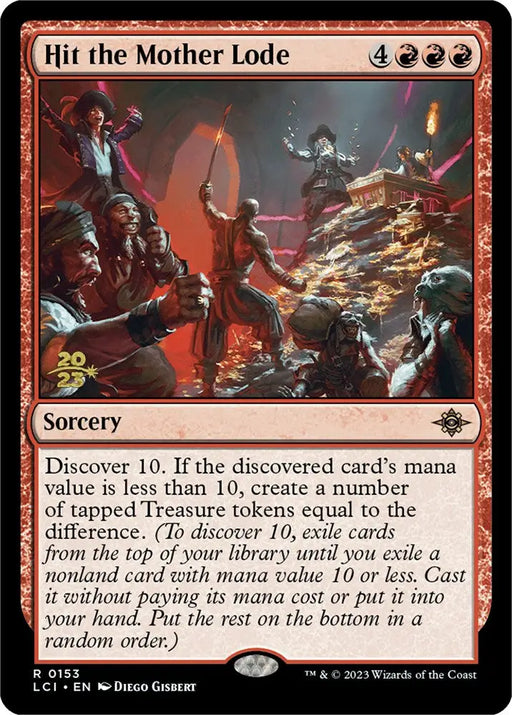Hit the Mother Lode [The Lost Caverns of Ixalan Prerelease Cards] - MTG Single