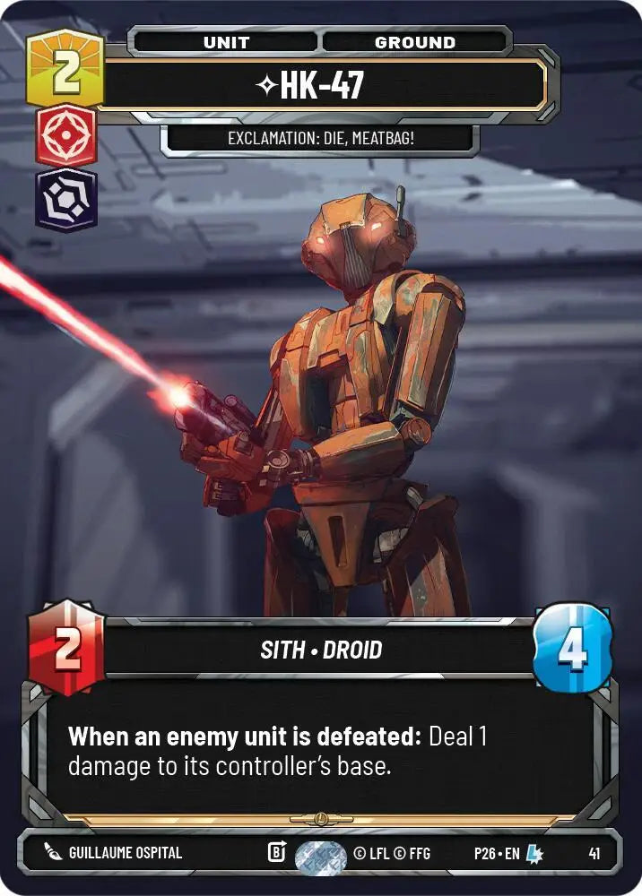 HK-47 - Exclamation: Die, Meatbag! (41) [Sector and Regional Promos: Season 1]