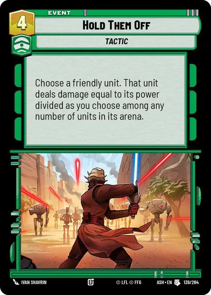 Hold Them Off (139/264) [Ashes of the Empire]