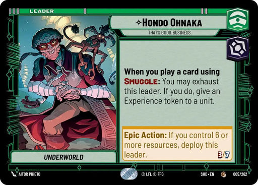 Hondo Ohnaka - That’s Good Business (005/262) [Shadows of the Galaxy] - Star Wars: Unlimited Single