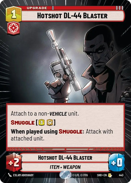 Hotshot DL-44 Blaster (Hyperspace) (443) [Shadows of the Galaxy] - Star Wars: Unlimited Single