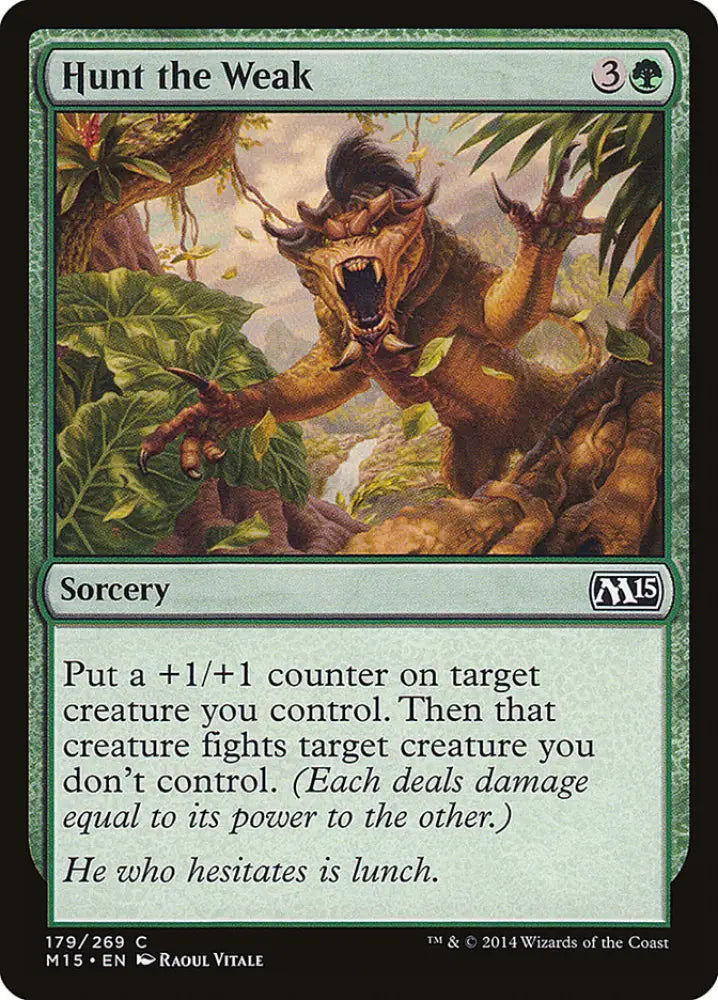 Hunt the Weak [Magic 2015] - MTG Single