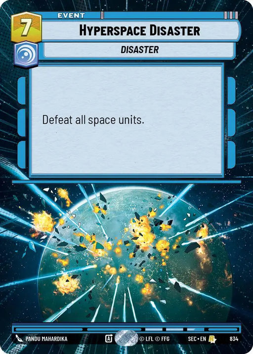 Hyperspace Disaster (Hyperspace Foil) (834) [Secrets of Power]