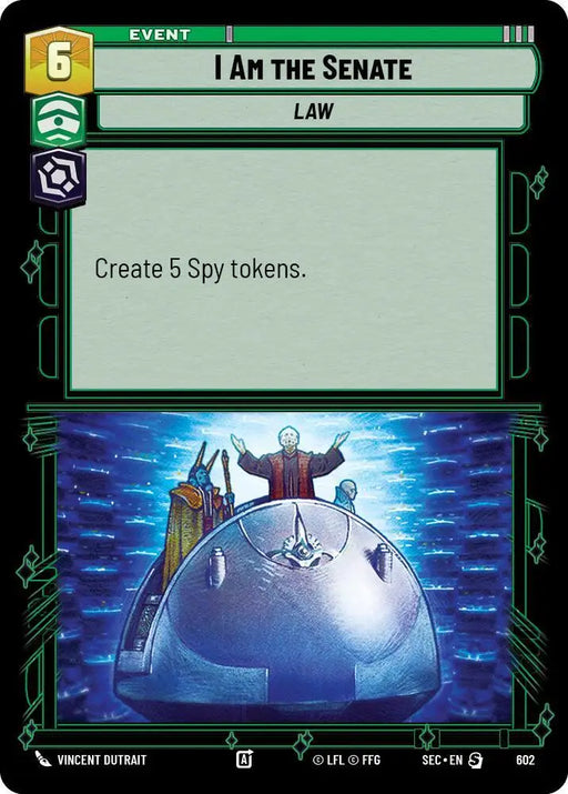 I Am the Senate (Foil) (602) [Secrets of Power]
