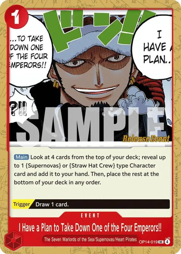 I Have a Plan to Take Down One of the Four Emperors!! (OP14-019) [The Azure Sea's Seven Release Event Cards]