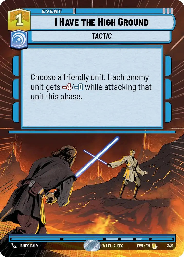 I Have the High Ground (Hyperspace) (345) [Twilight of the Republic] - Star Wars: Unlimited Single
