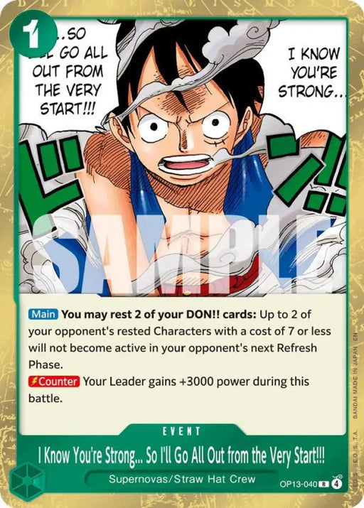 I Know You're Strong... So I'll Go All Out from the Very Start!!! (OP13-040) [Carrying On His Will]
