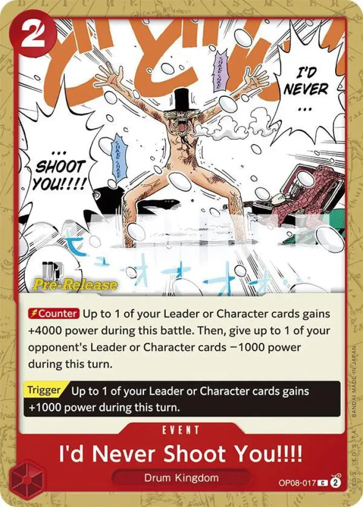 I'd Never Shoot You!!!! (OP08-017) [Two Legends Pre-Release Cards]