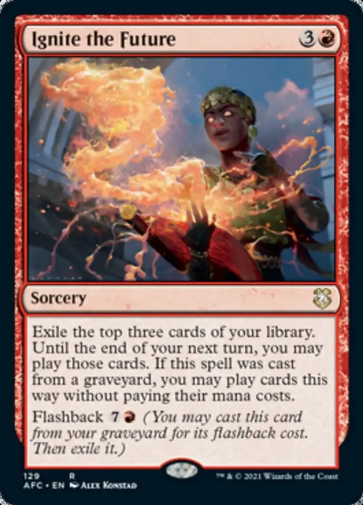 Ignite the Future [Dungeons & Dragons: Adventures in the Forgotten Realms Commander] - MTG Single
