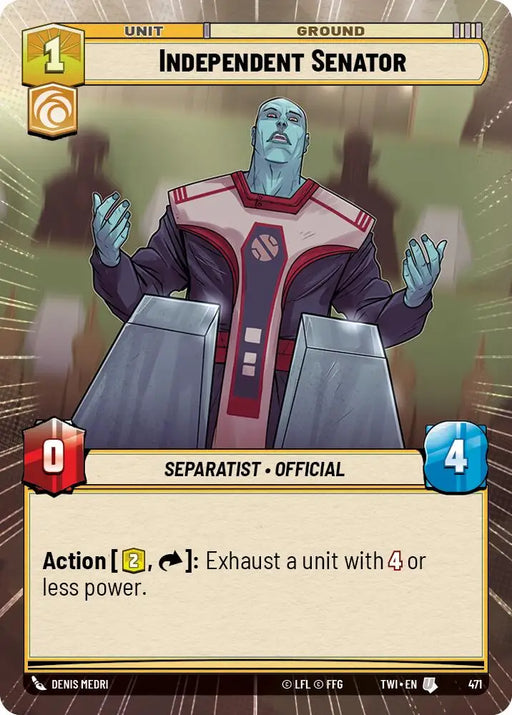 Independent Senator (Hyperspace) (471) [Twilight of the Republic] - Star Wars: Unlimited Single