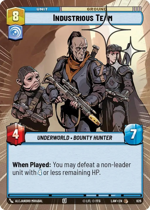 Industrious Team (Hyperspace Foil) (626) [A Lawless Time]