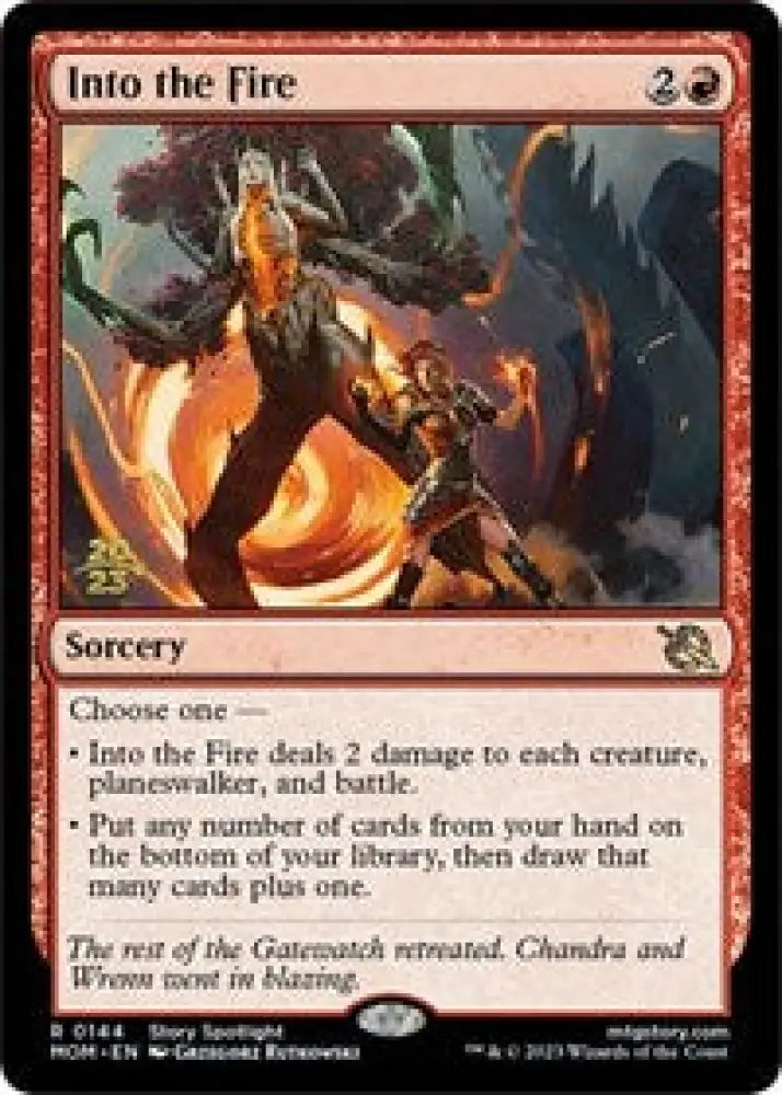 Into the Fire (144) [Prerelease Cards]