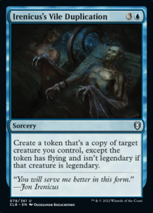 Irenicus’s Vile Duplication [Commander Legends: Battle for Baldur’s Gate] - MTG Single