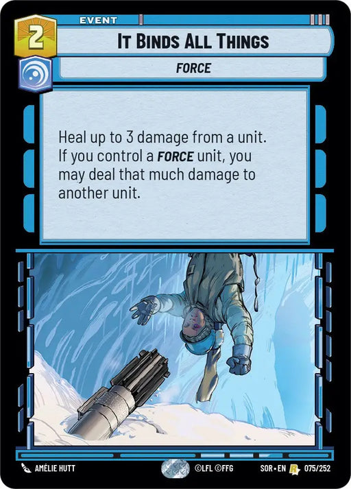 It Binds All Things (075/252) [Spark of Rebellion] - Star Wars: Unlimited Single