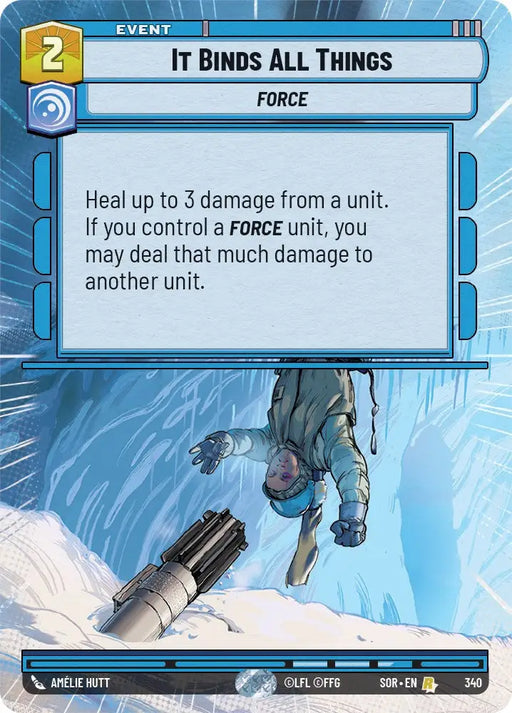 It Binds All Things (Hyperspace) (340) [Spark of Rebellion] - Star Wars: Unlimited Single