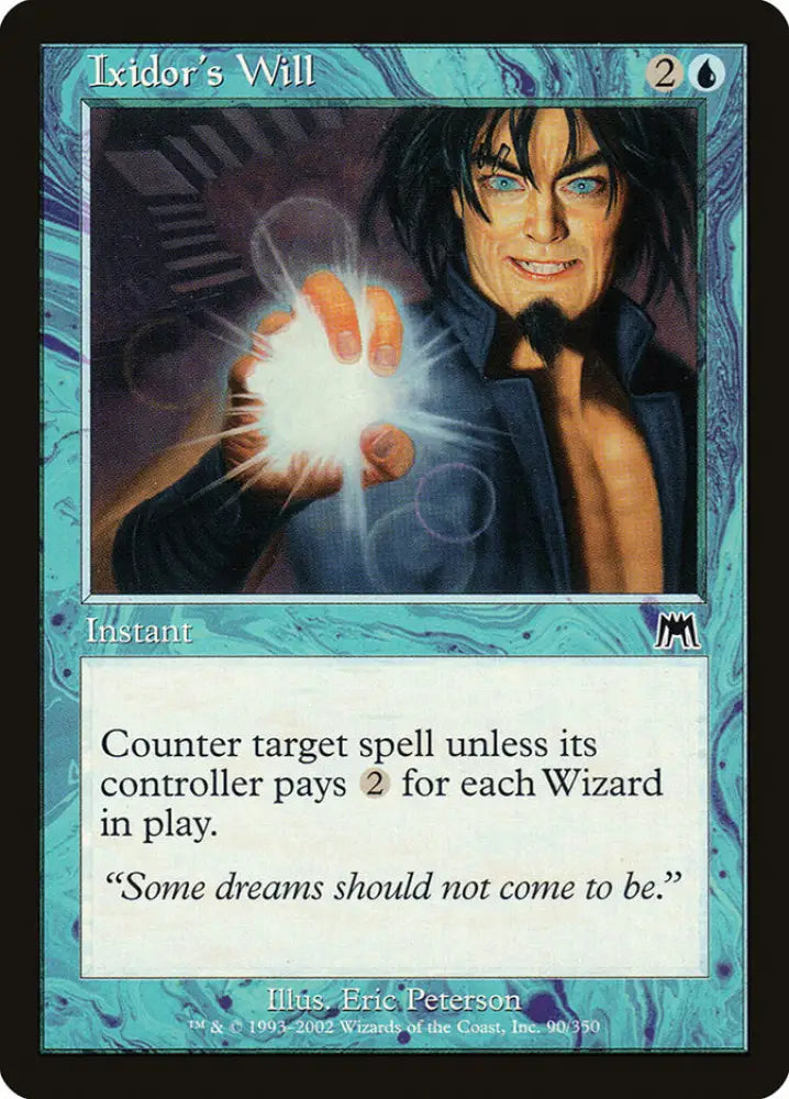 Ixidor’s Will [Onslaught] - MTG Single
