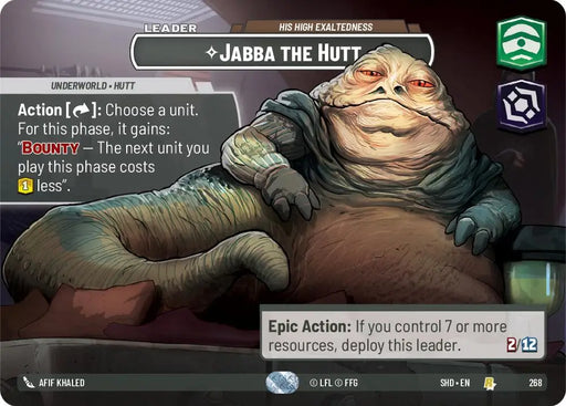 Jabba the Hutt - His High Exaltedness (Showcase) (268) [Shadows of the Galaxy] - Star Wars: Unlimited Single