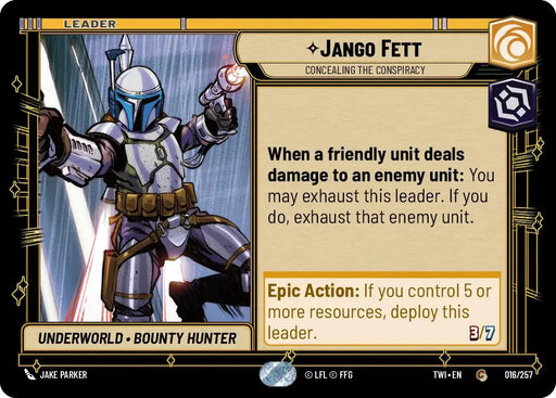 Jango Fett - Concealing the Conspiracy (016/257) [Twilight of the Republic] - Star Wars: Unlimited Single