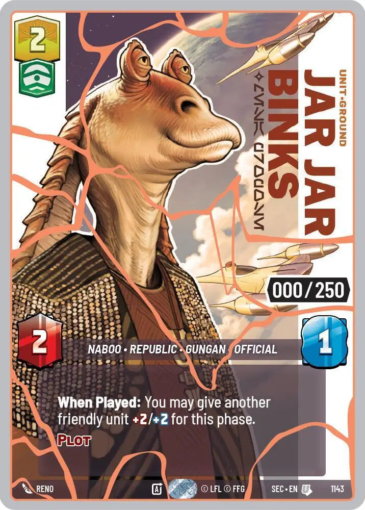 Jar Jar Binks - Mesa Propose (Serialized) (Rose Gold) (1143) [Secrets of Power]