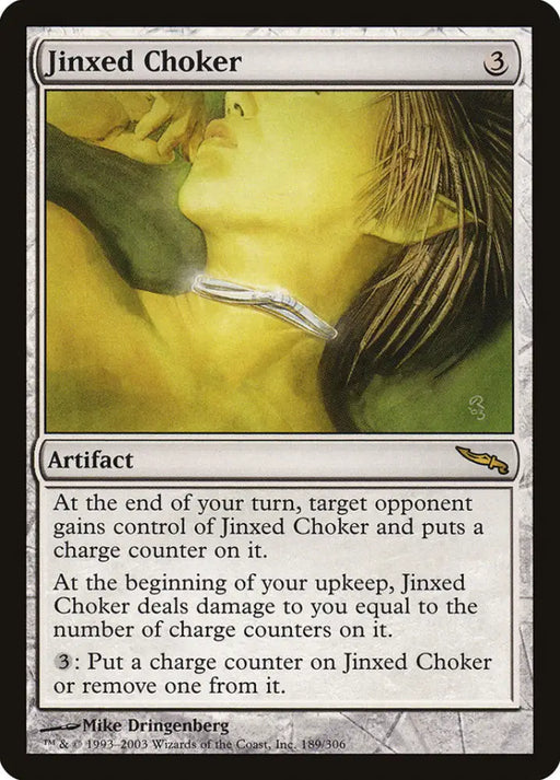 Jinxed Choker [Mirrodin] - MTG Single