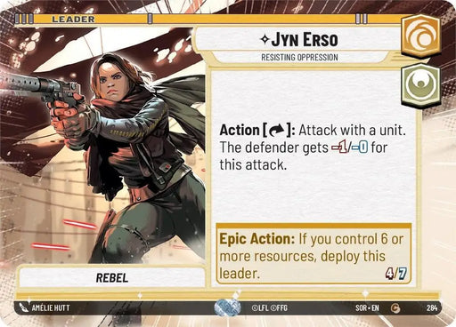Jyn Erso - Resisting Oppression (Hyperspace) (284) [Spark of Rebellion] - Star Wars: Unlimited Single