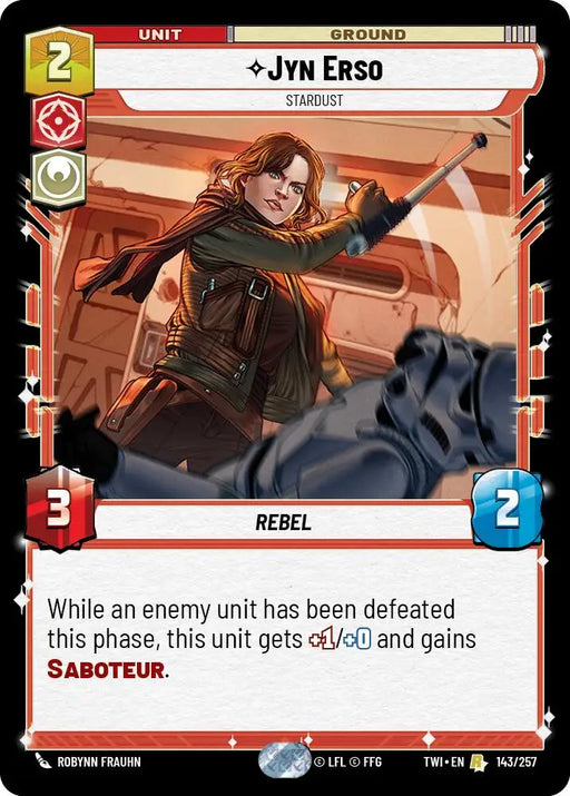 Jyn Erso - Stardust (143/257) [Twilight of the Republic] - Star Wars: Unlimited Single