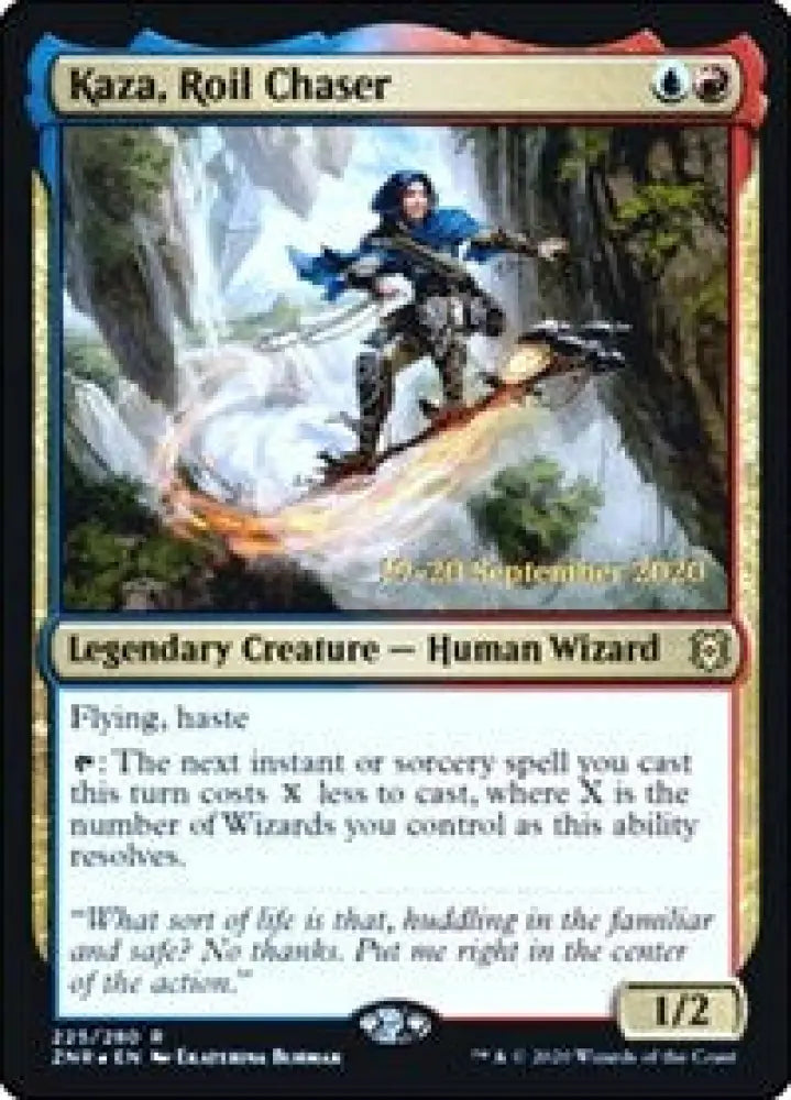 Kaza, Roil Chaser (225) [Prerelease Cards]