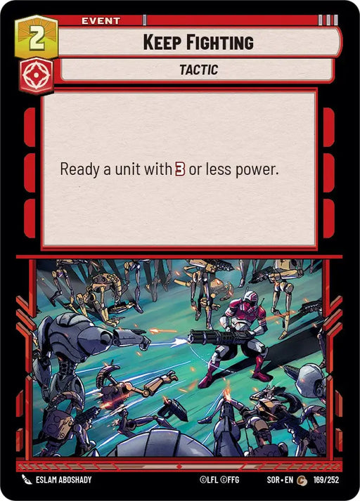 Keep Fighting (169/252) [Spark of Rebellion] - Star Wars: Unlimited Single
