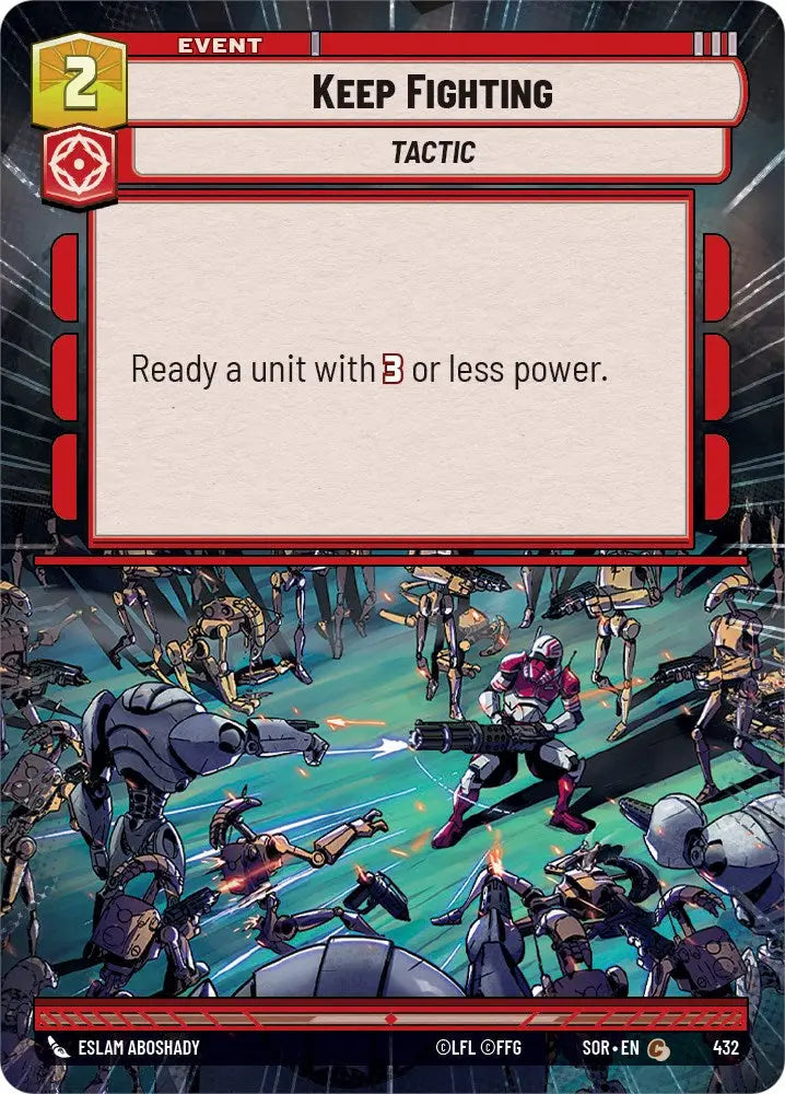 Keep Fighting (Hyperspace) (432) [Spark of Rebellion] - Star Wars: Unlimited Single