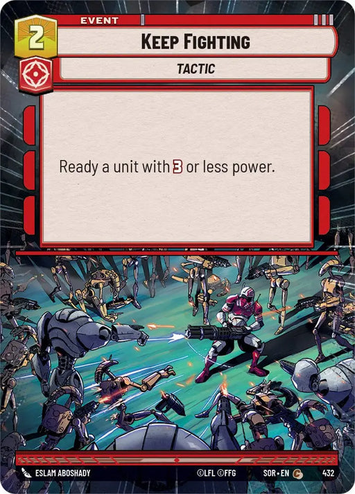 Keep Fighting (Hyperspace) (432) [Spark of Rebellion] - Star Wars: Unlimited Single