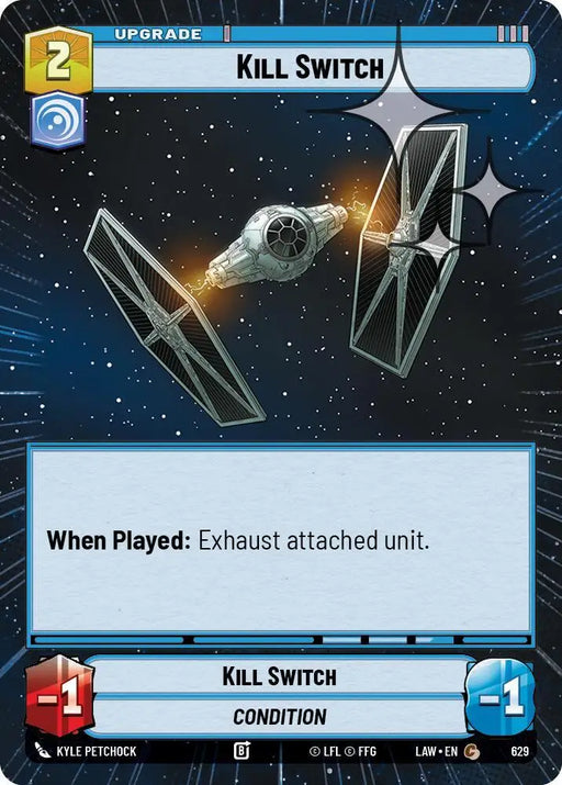 Kill Switch (Hyperspace Foil) (629) [A Lawless Time]