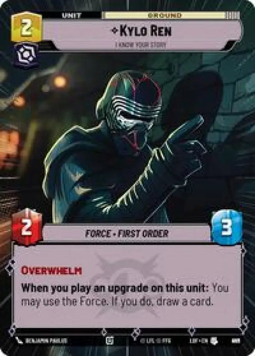 Kylo Ren - I Know Your Story (Hyperspace Foil) (969) [Legends of the Force]
