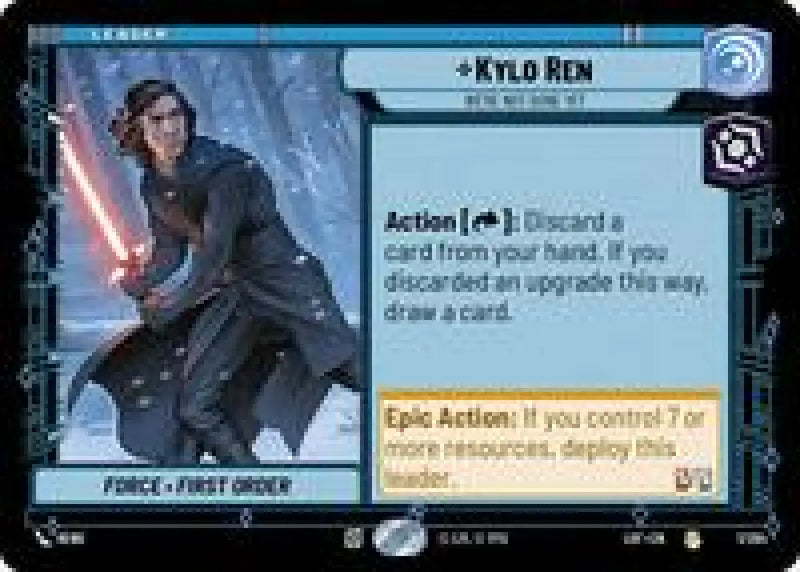 Kylo Ren - We're Not Done Yet (001/264) [Legends of the Force]