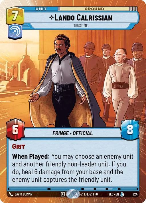 Lando Calrissian - Trust Me (Hyperspace Foil) (824) [Secrets of Power]