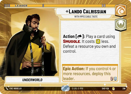Lando Calrissian - With Impeccable Taste (Hyperspace) (296) [Shadows of the Galaxy] - Star Wars: Unlimited Single