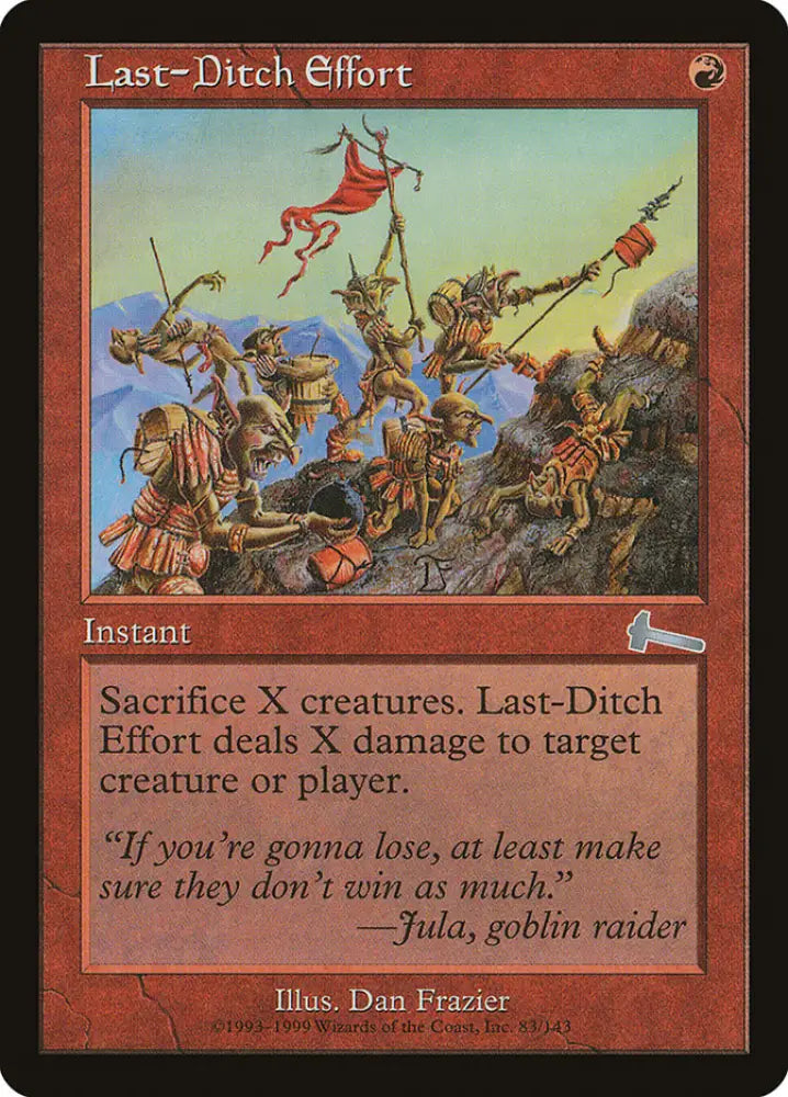 Last-Ditch Effort [Urza’s Legacy] - MTG Single