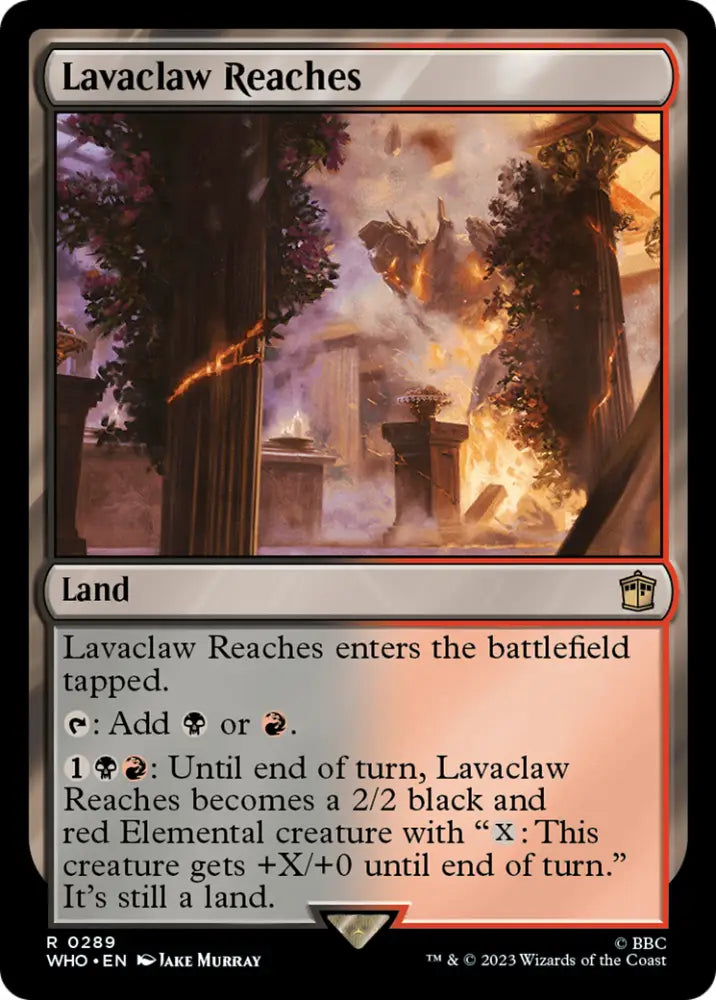 Lavaclaw Reaches [Doctor Who] - MTG Single