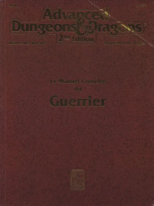 Le Manuel Complet du Guerrier: Supplément de règle D&D 2E (Usagé) - D&D