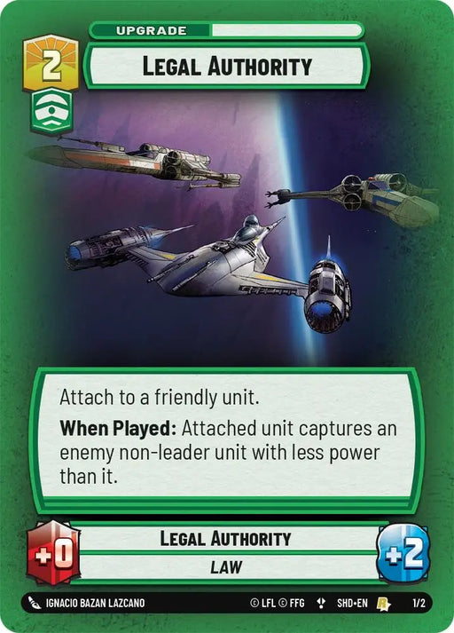 Legal Authority (1/2) (1/2) [Store Showdown Promos] - Star Wars: Unlimited Single