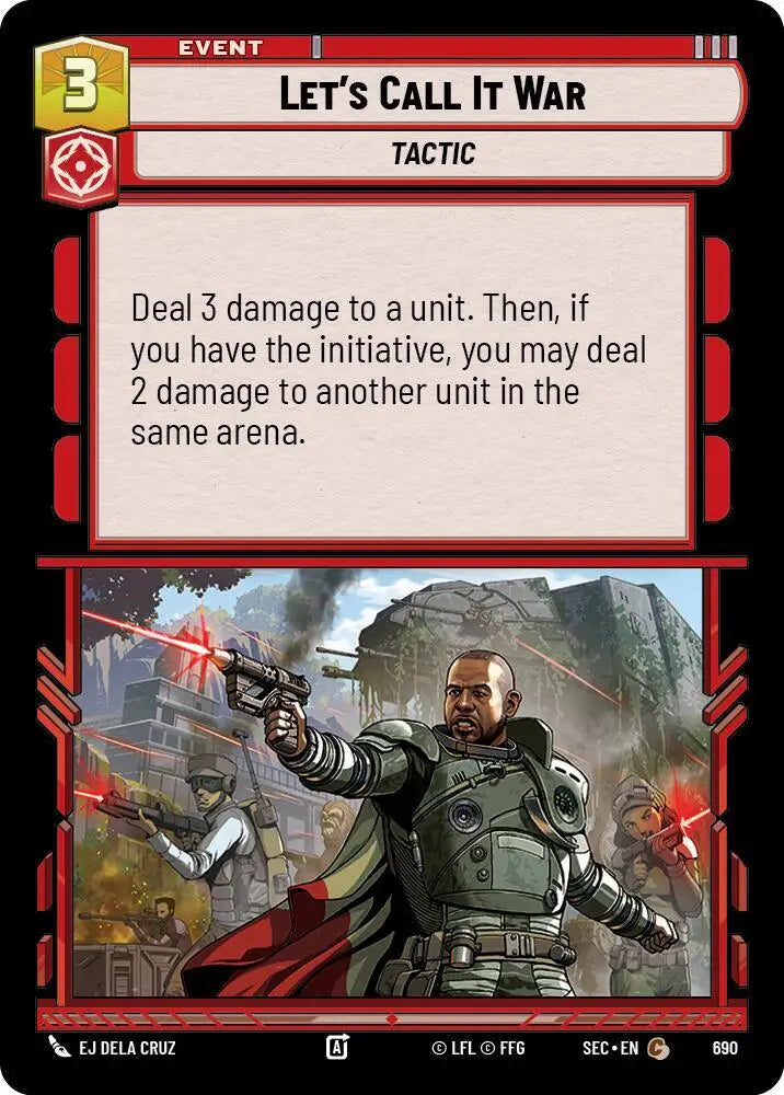 Let's Call It War (Foil) (690) [Secrets of Power]