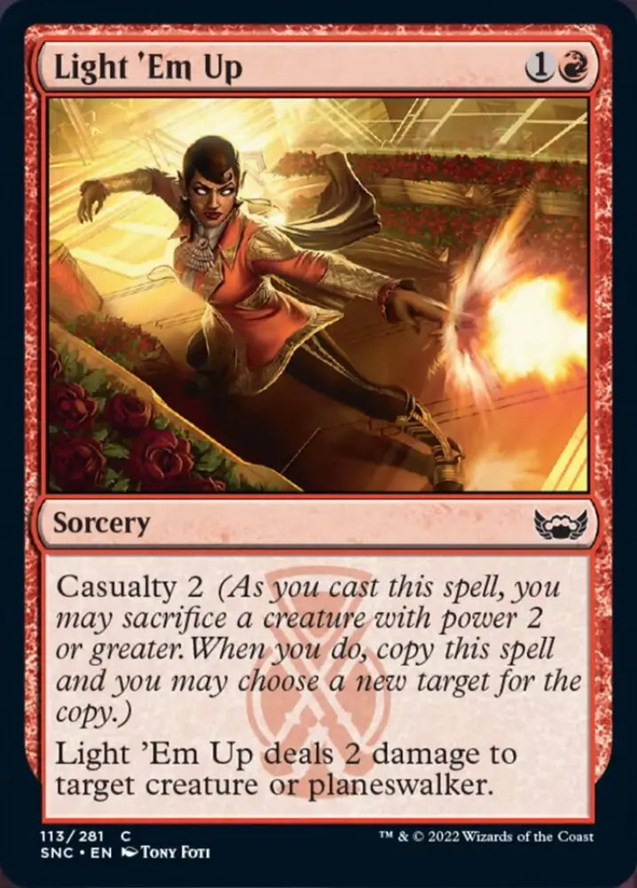 Light ’Em Up [Streets of New Capenna] - MTG Single
