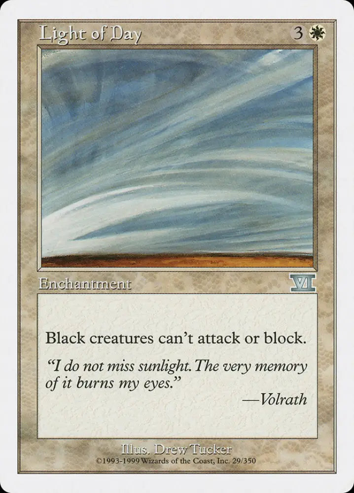 Light of Day [Classic Sixth Edition] - MTG Single