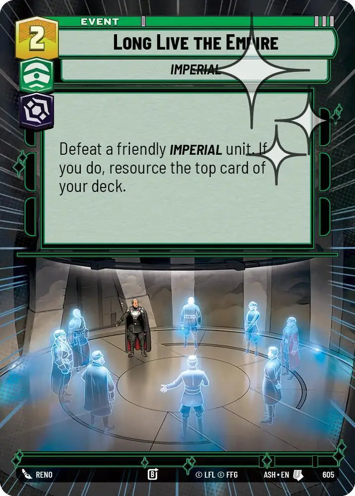 Long Live the Empire (Hyperspace Foil) (605) [Ashes of the Empire]