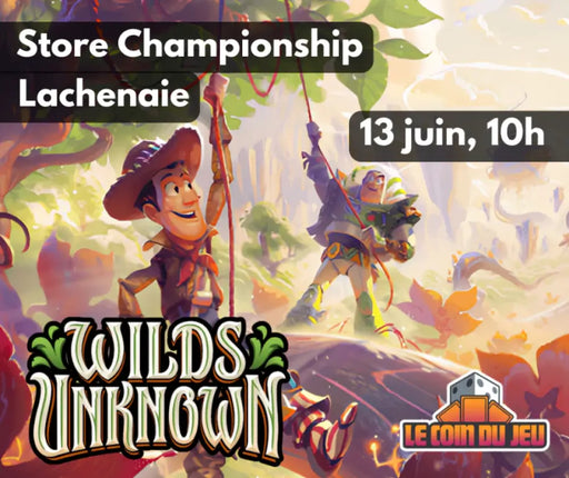 Lorcana Wilds Unknown store Championship 10hAM 13 Juin (Lachenaie) - Billet