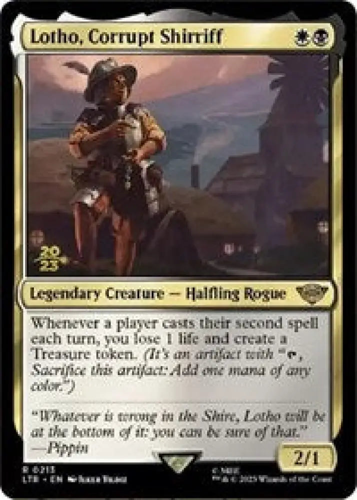 Lotho, Corrupt Shirriff (213) [Prerelease Cards]